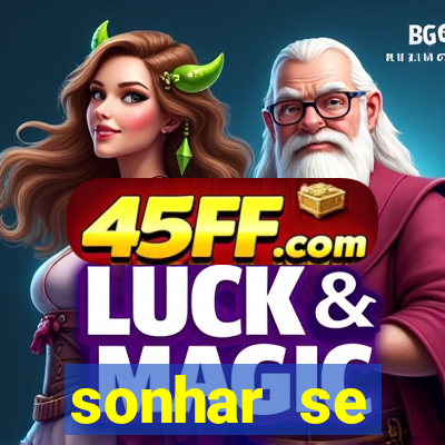 sonhar se escondendo de uma pessoa jogo do bicho